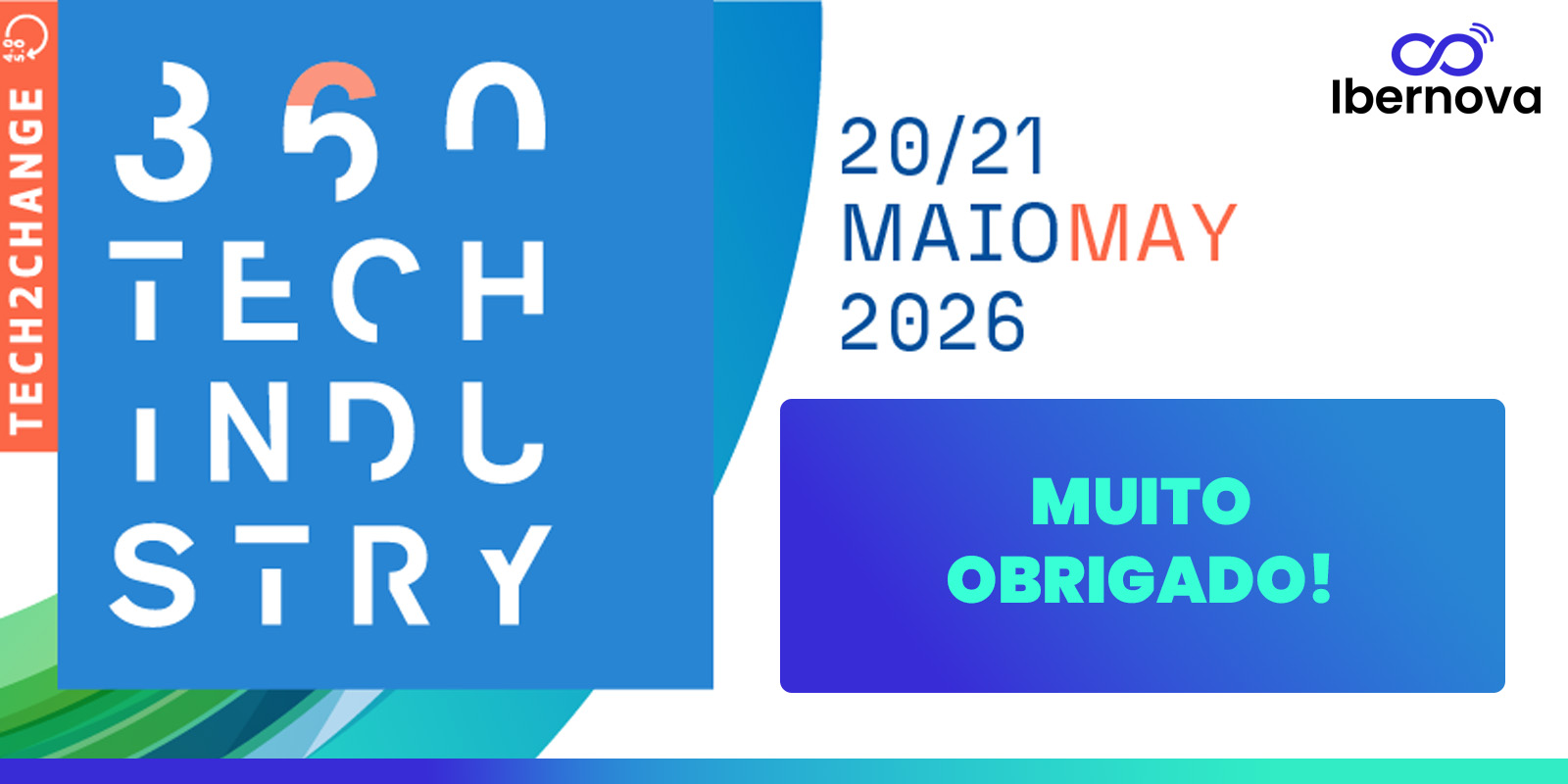 Ibernova | Feira 360 Tech Industry 2026 - Muito obrigado!